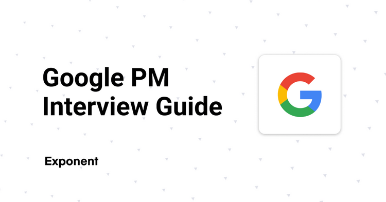 Interview Stages Google PM (Product Manager) Interview Guide Exponent
