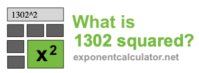 What is 1302 squared?