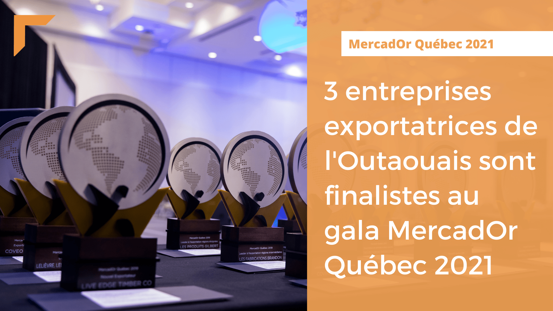 3 entreprises exportatrices de l'Outaouais sont finalistes au gala à l