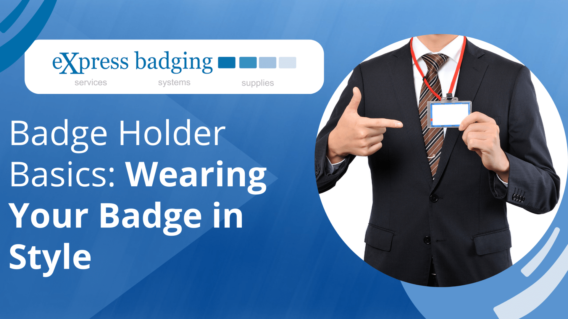 Badge Holder Basics Wearing Your Badge in Style Express Badging Services