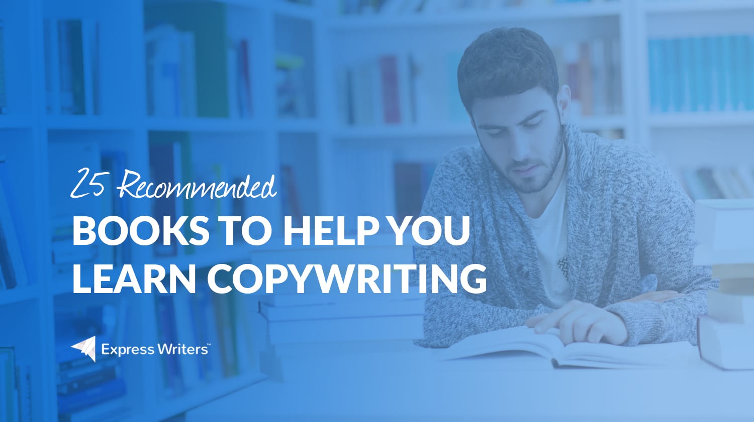 25 Best Books for Copywriters Express Writers