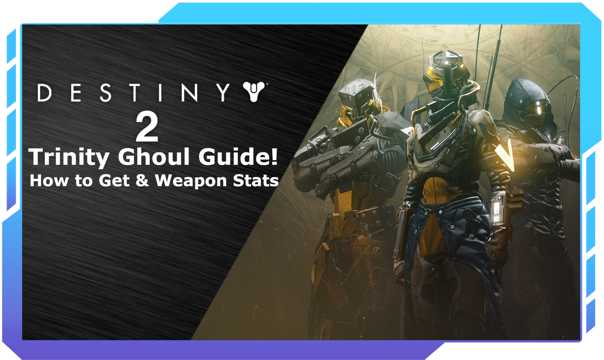 Destiny 2 Guide How to Get Trinity Ghoul (2023)