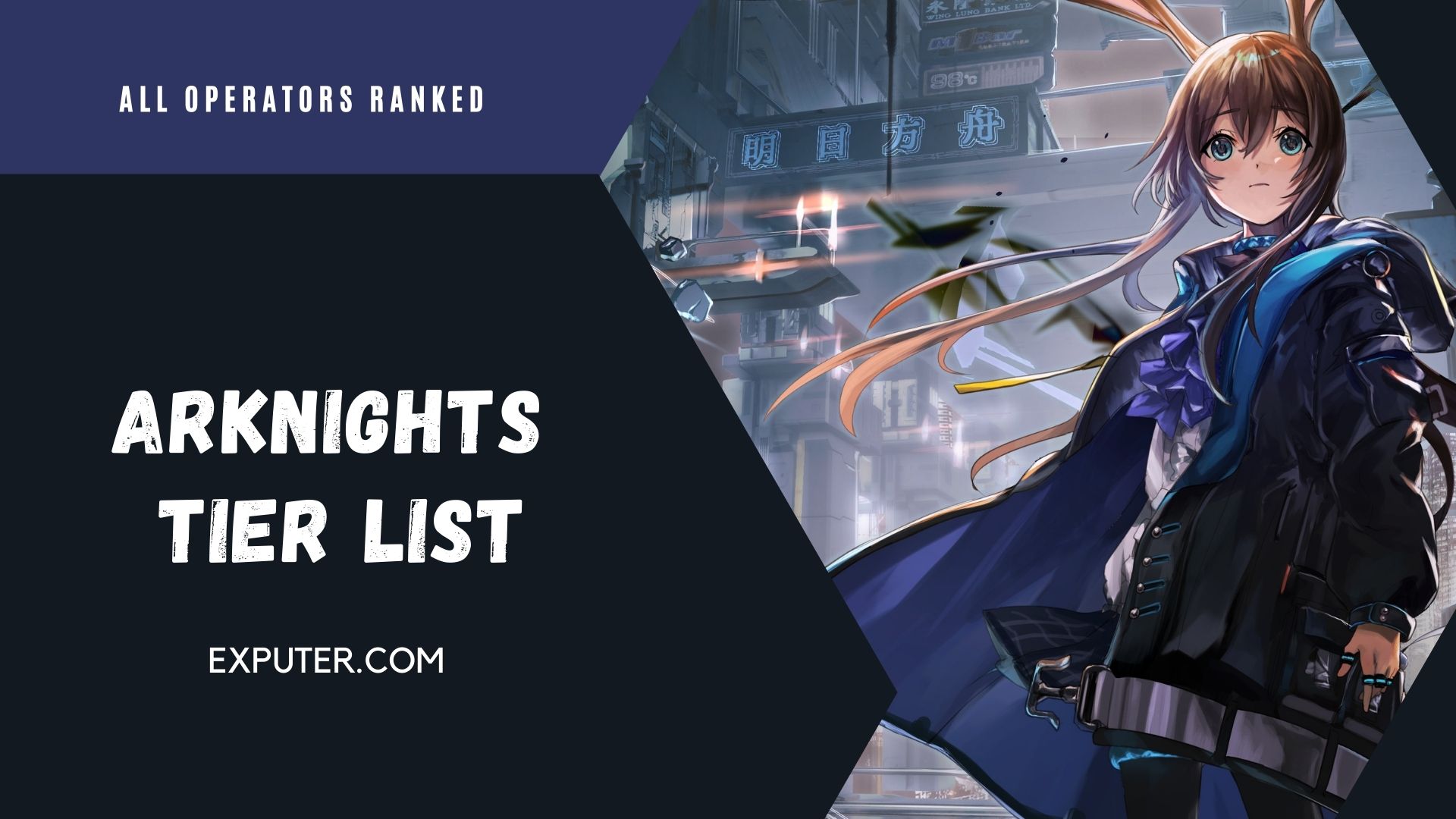 Arknights Tier List All Characters Ranked [With Comparison]