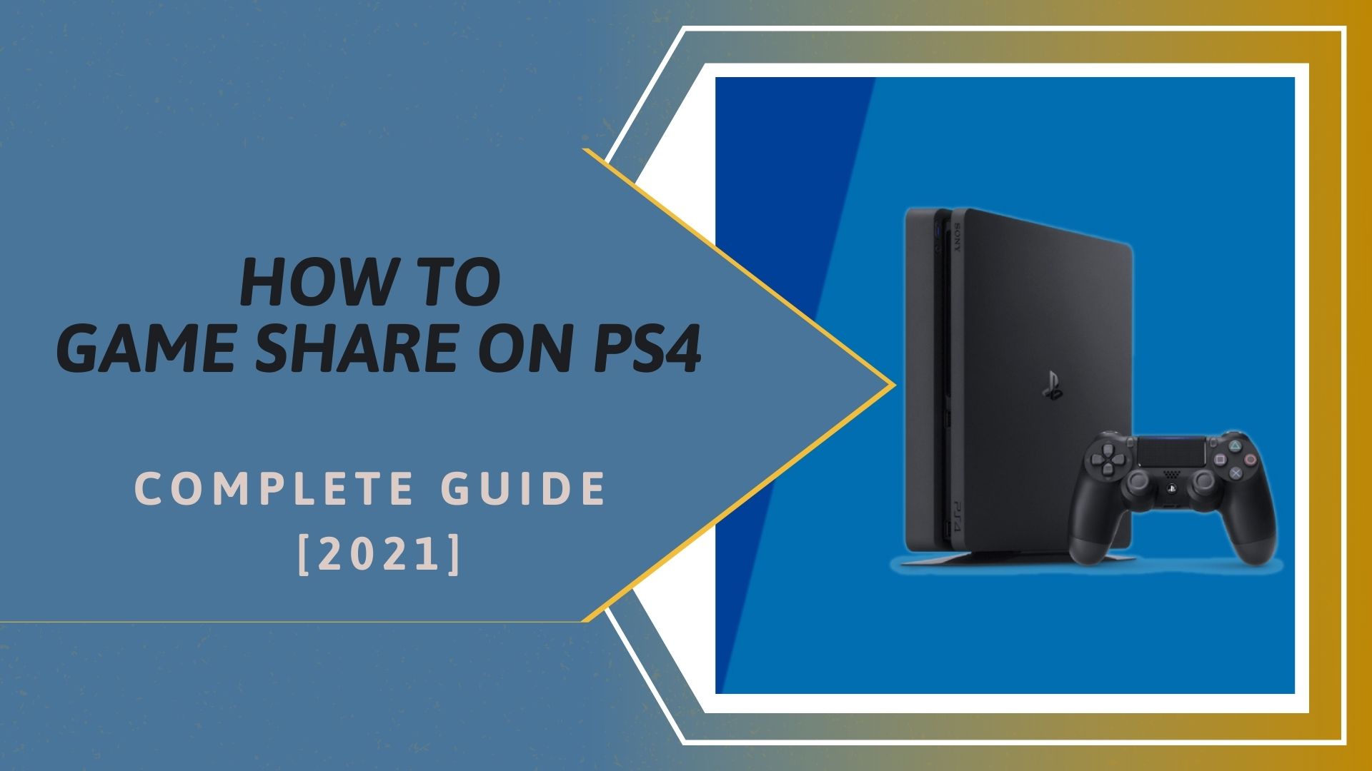 How To Game Share On PS4 [Tested On Hand]