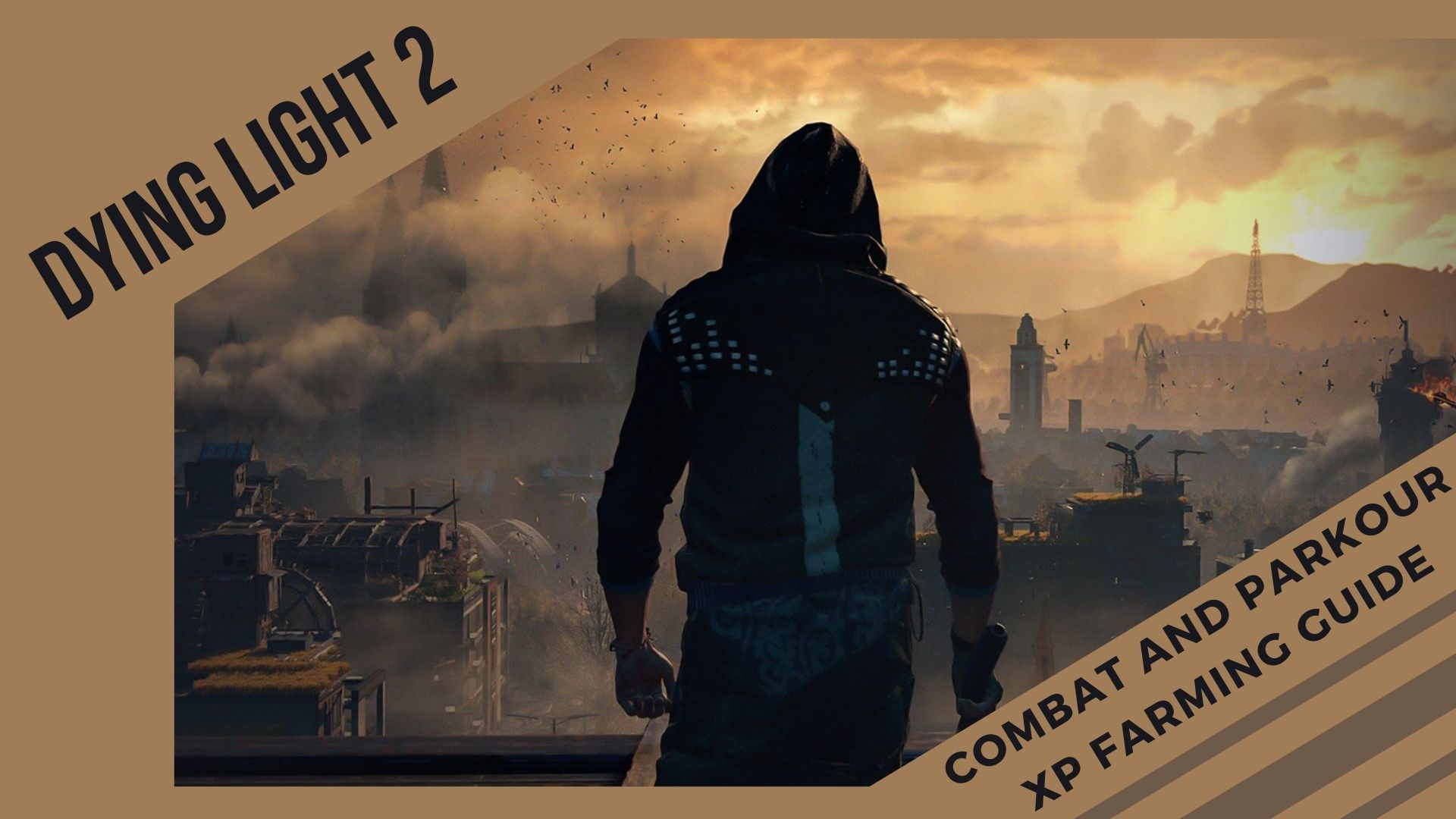 Dying Light 2 Combat & Parkour XP Farming Guide