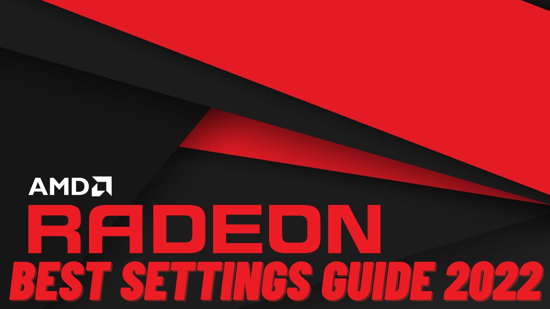 Best AMD Settings [High FPS & Performance]