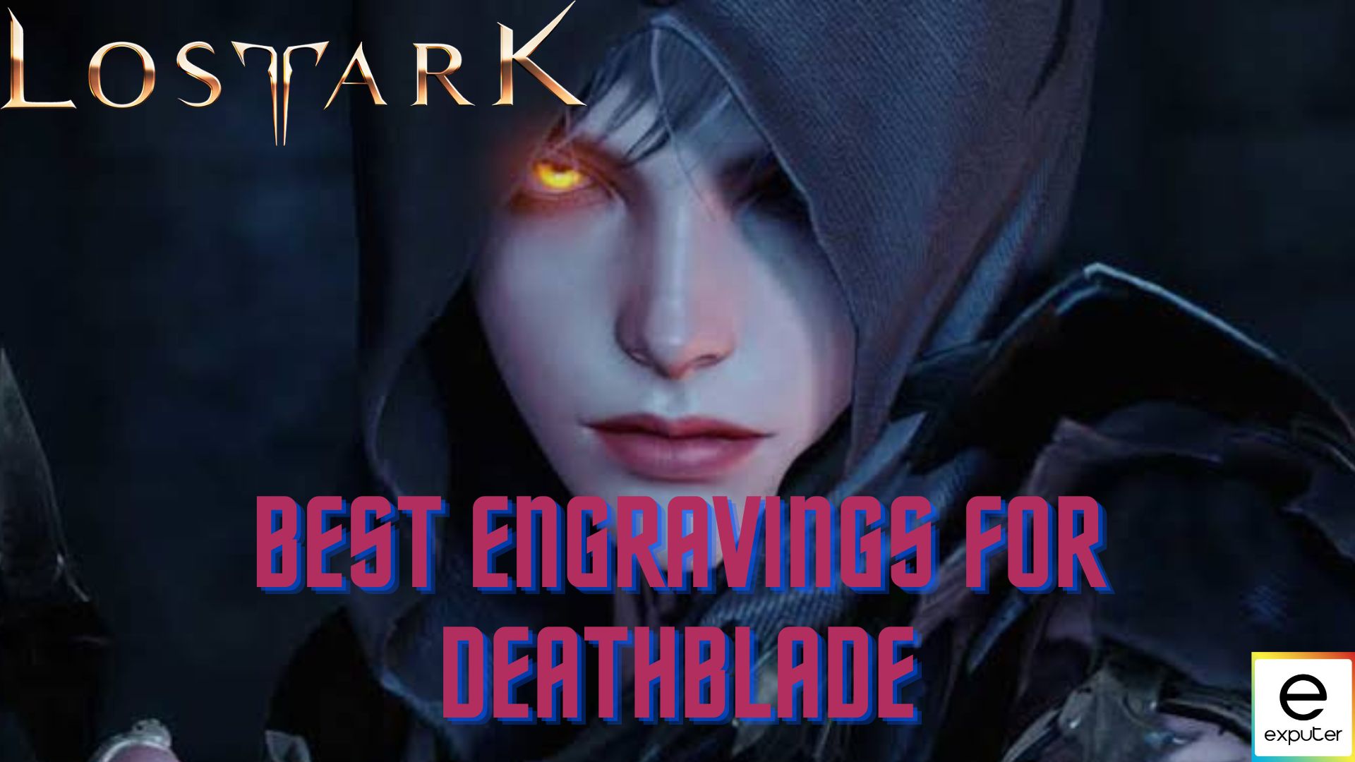 BEST Lost Ark Engravings For Death Blade Class