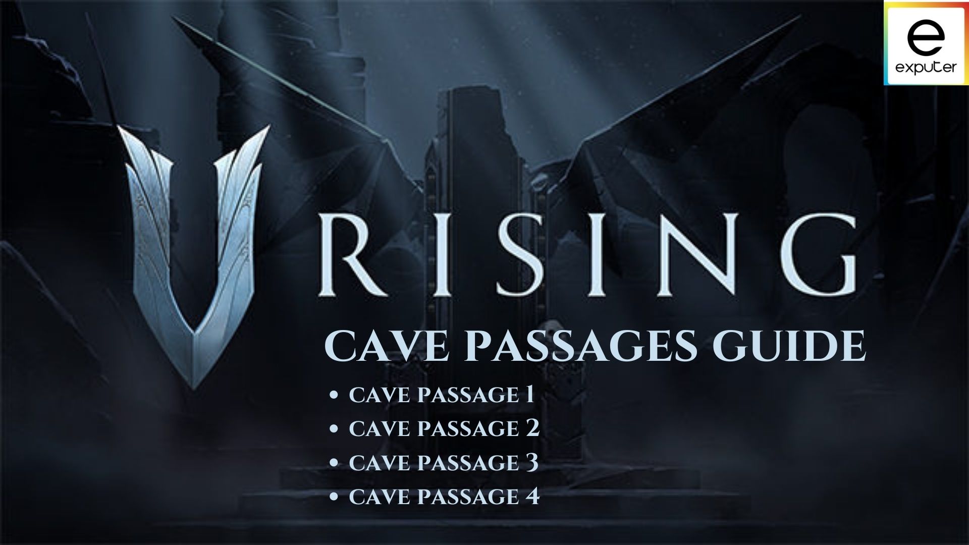 V Rising Cave Passages All Locations & How To Use