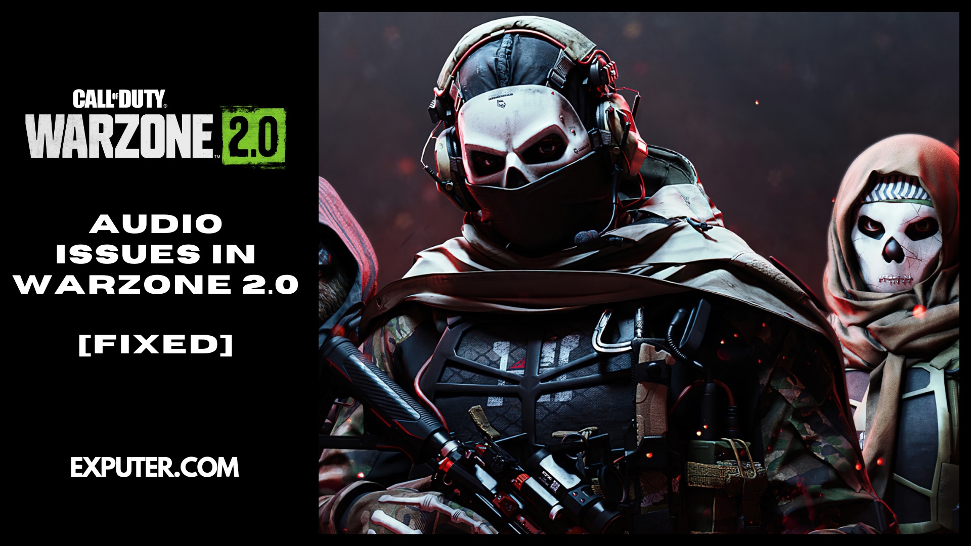 Warzone 2 Audio Issues [Proven Solution]