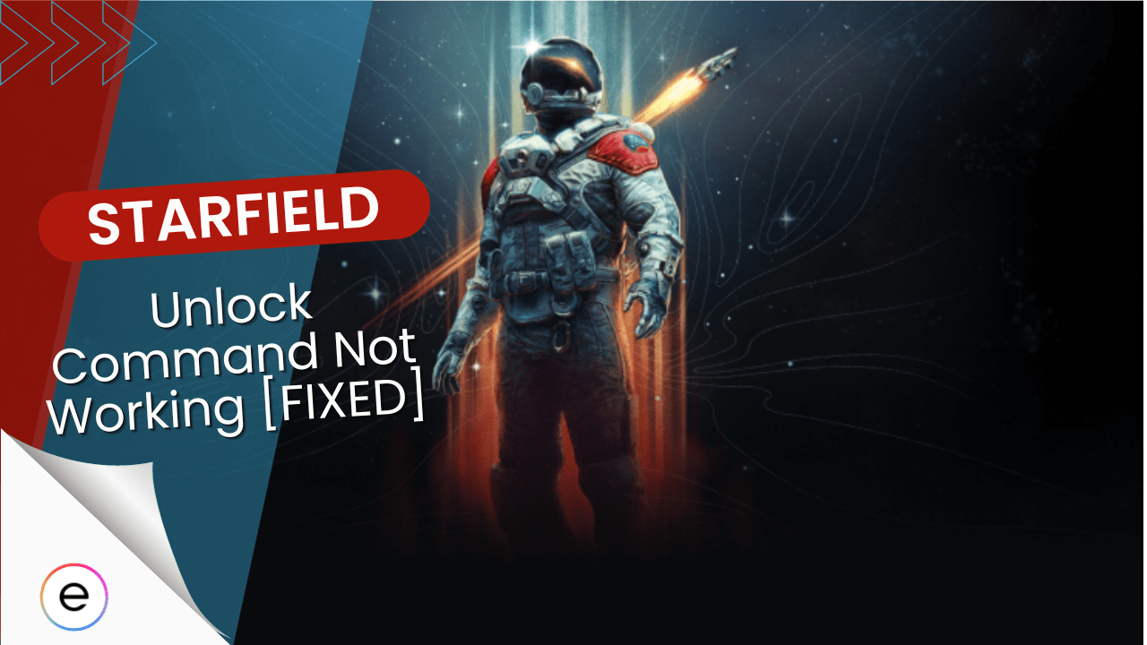 Starfield Unlock Command Not Working FIXED En Games