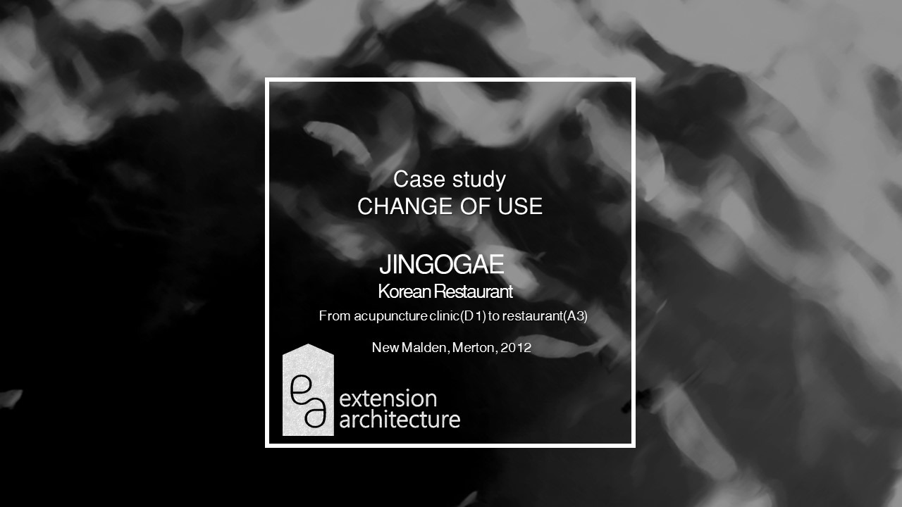Change of use case Jingogae restaurant D1 to A3