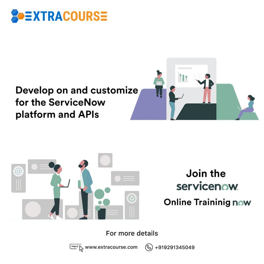 Servicenow Online Training Servicenow training in Hyderabad ExtraCourse
