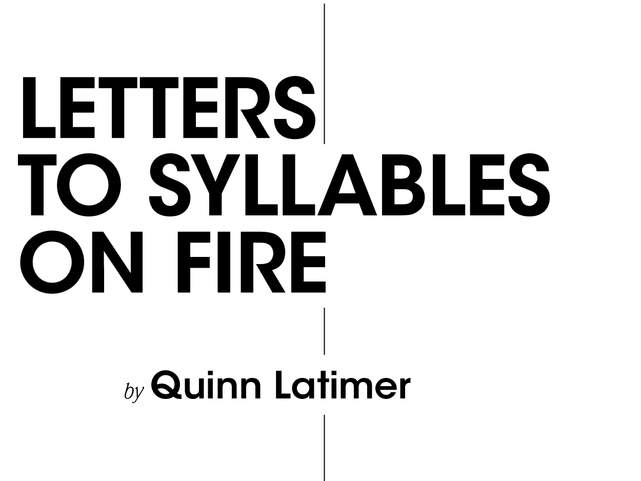 Letters to Syllables on Fire Extra Extra Magazine