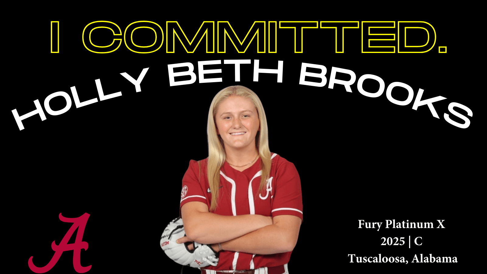 I Committed Holly Beth Brooks, Tuscaloosa Local, to Join Alabama's