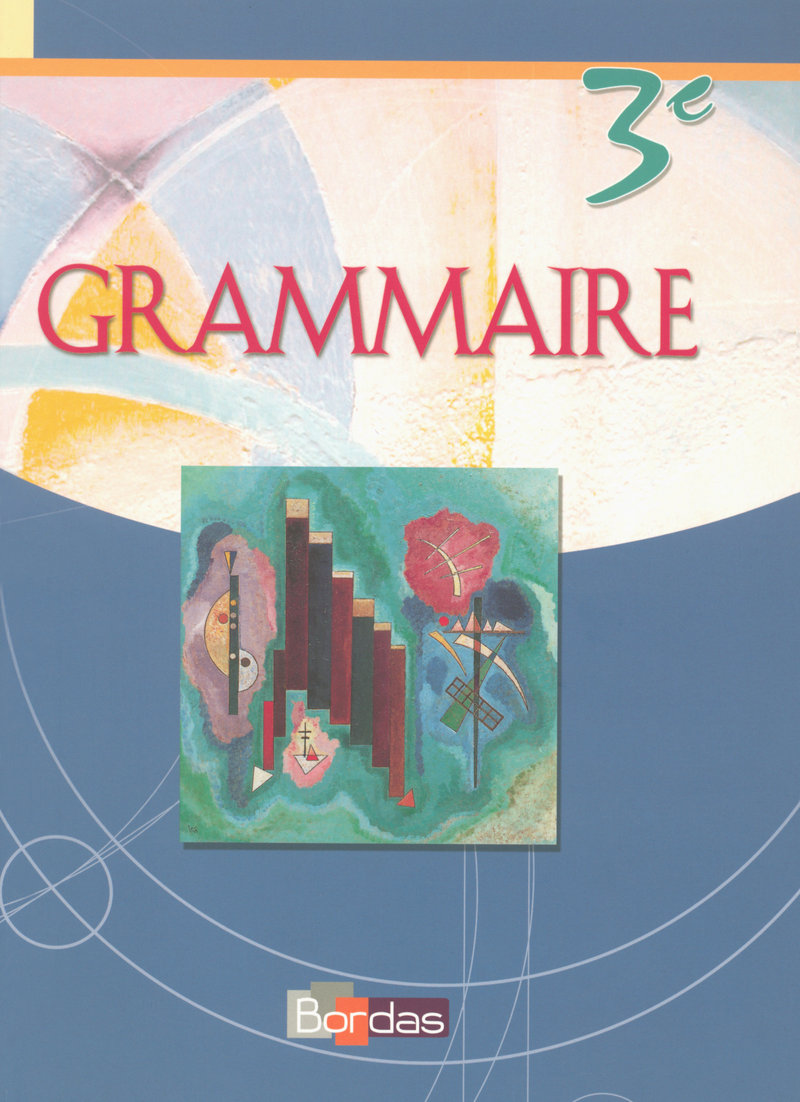 grammaire bordas 3e gp 2003