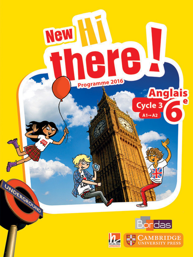 New Hi There! Anglais 6e Biblio Manuels
