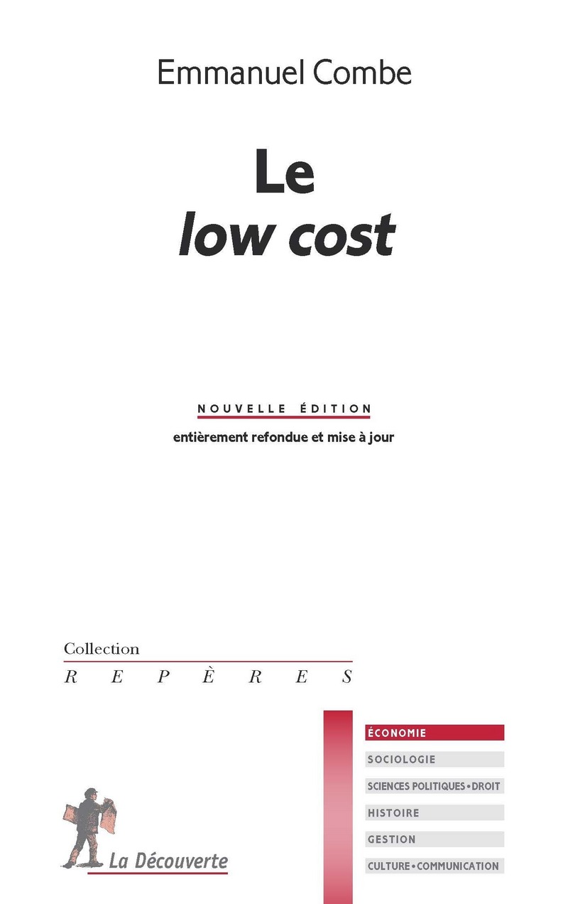 Le low cost Emmanuel COMBE Éditions La Découverte