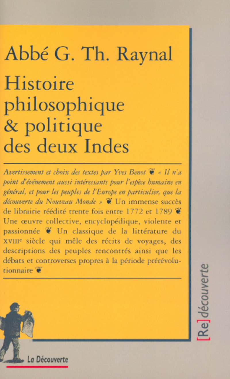 Histoire philosophique et politique des deux Indes Abbé Guillaume