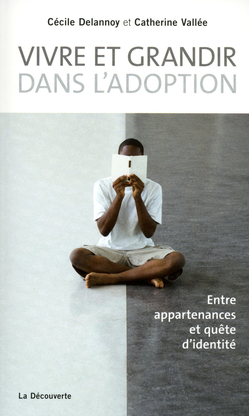 Vivre et grandir dans l'adoption Cécile DELANNOY
