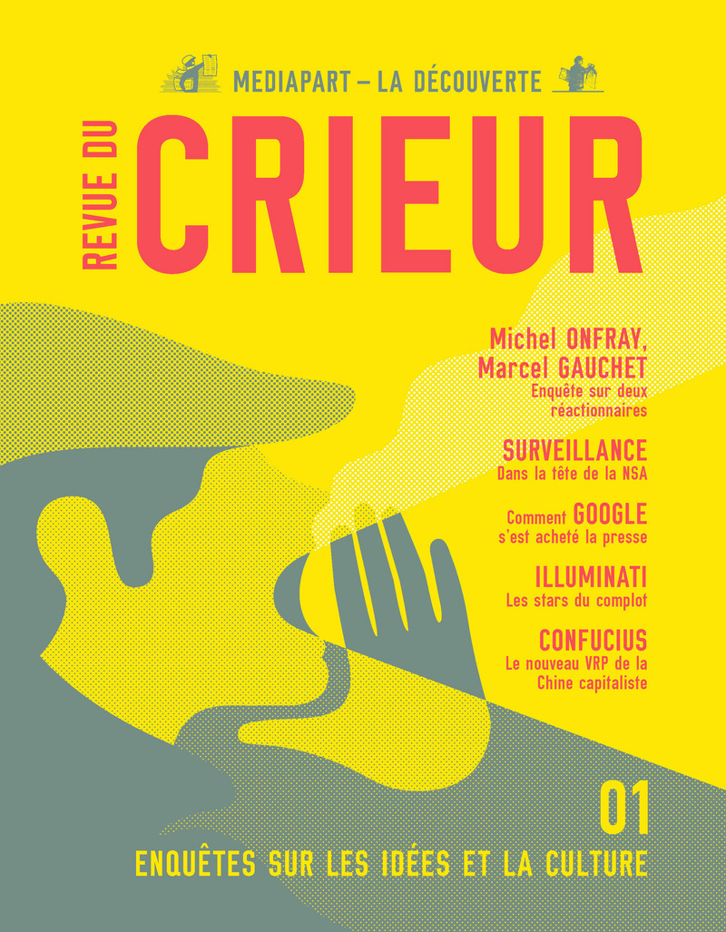 Revue du crieur N° 1 LA DÉCOUVERTE/MEDIAPART Éditions La Découverte