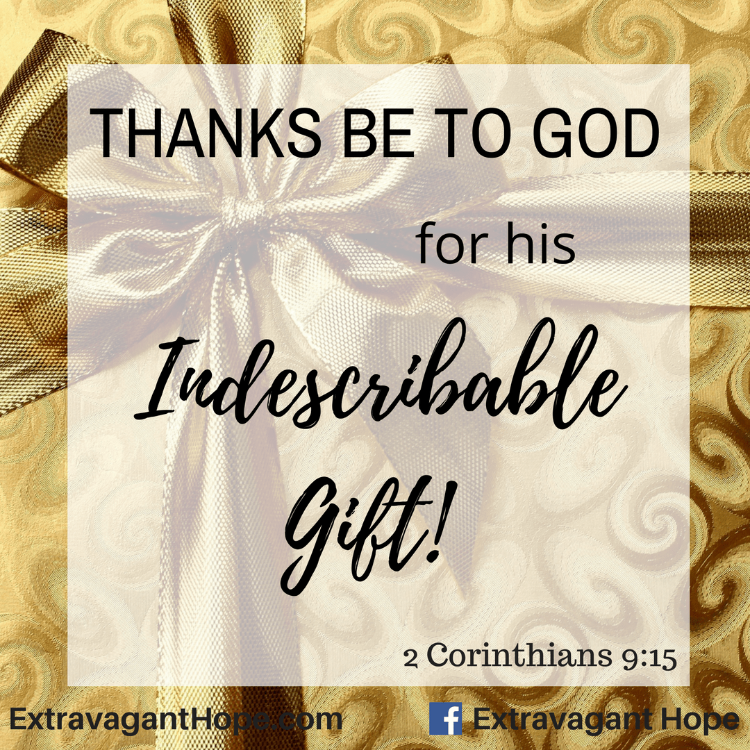 The Best Gift You've Ever Received Extravagant Hope