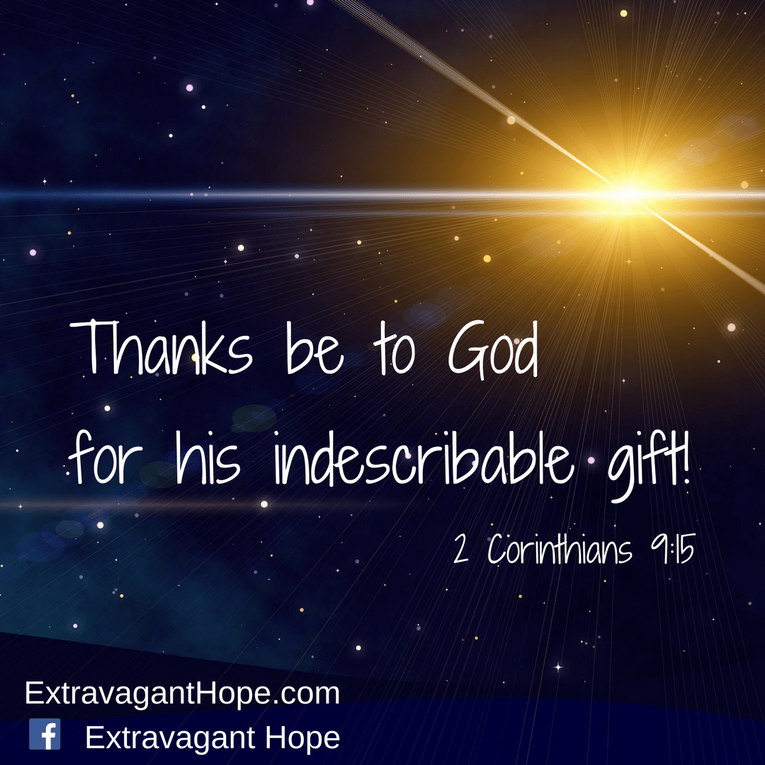 The Best Gift You've Ever Received Extravagant Hope
