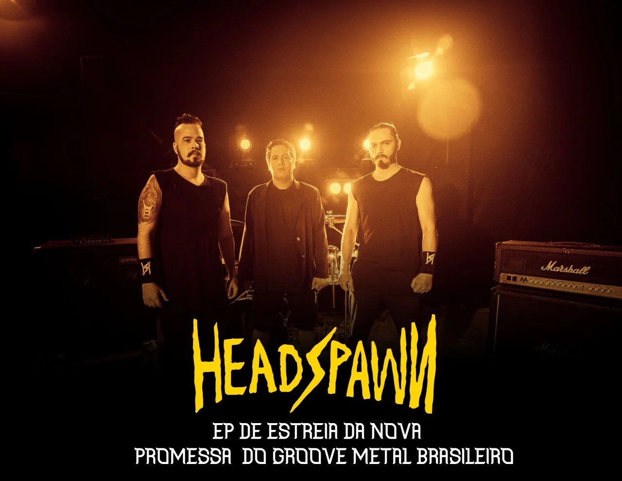 HEADSPAWN EP De Estreia Da Nova Promessa Do Groove Metal Brasileiro