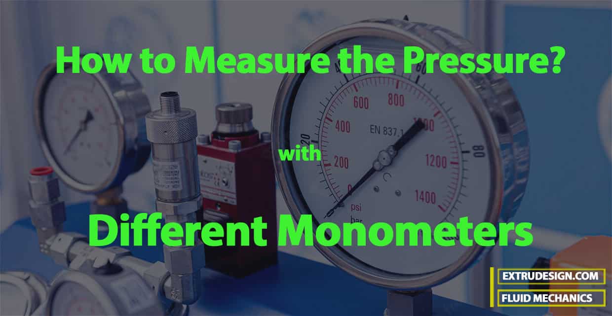 How to Measure the Pressure with Manometers? ExtruDesign
