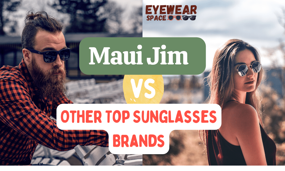 Maui Jim vs Serengeti Sunglasses