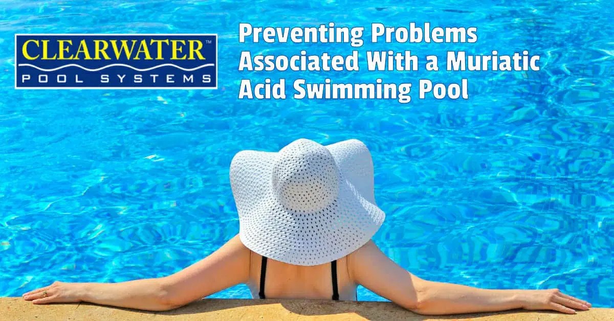 Preventing Problems Associated With Muriatic Acid Swimming Pool