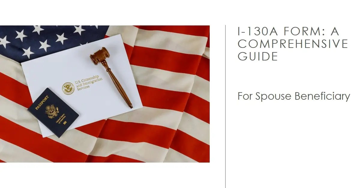 The I130A Form A Comprehensive Guide to the Supplemental Information