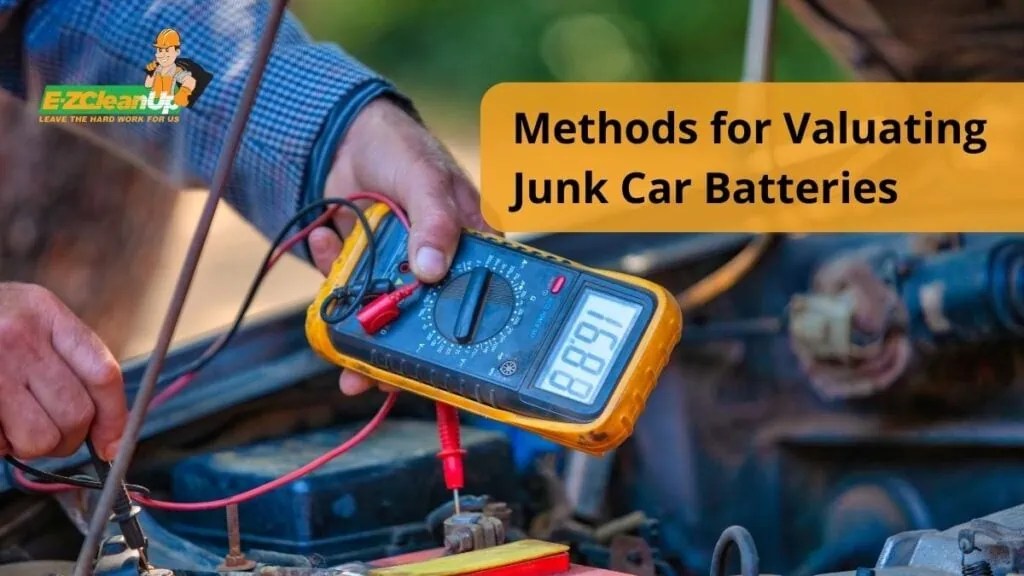 How Much Are Junk Car Batteries Worth? 🔋 EZ CleanUp