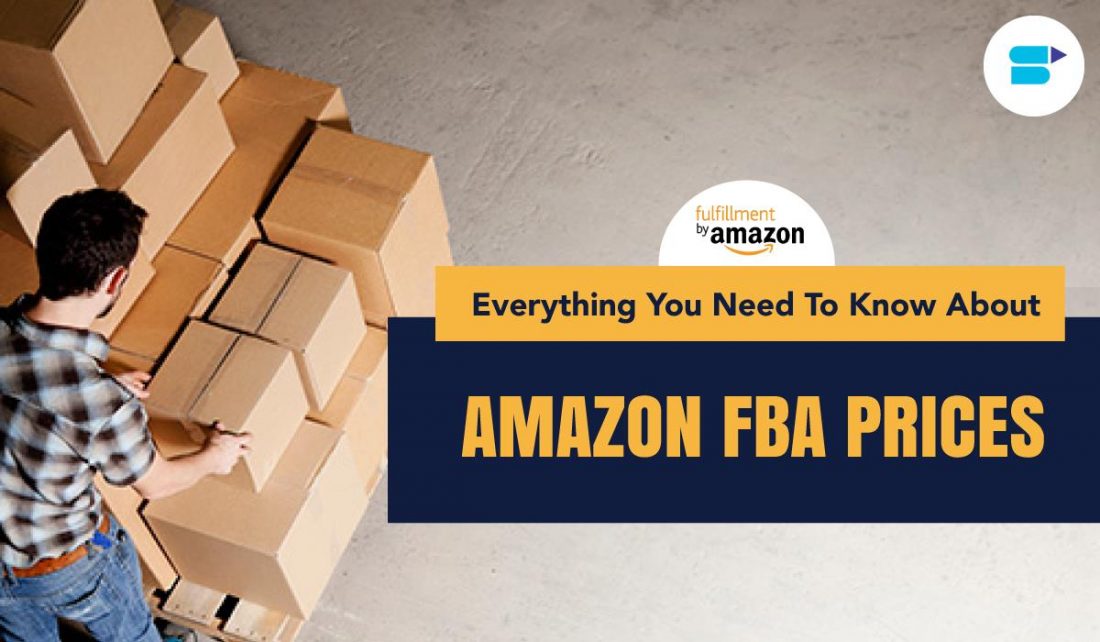 What is Amazon FBA and Understanding Fulfillment Fees by Amazon