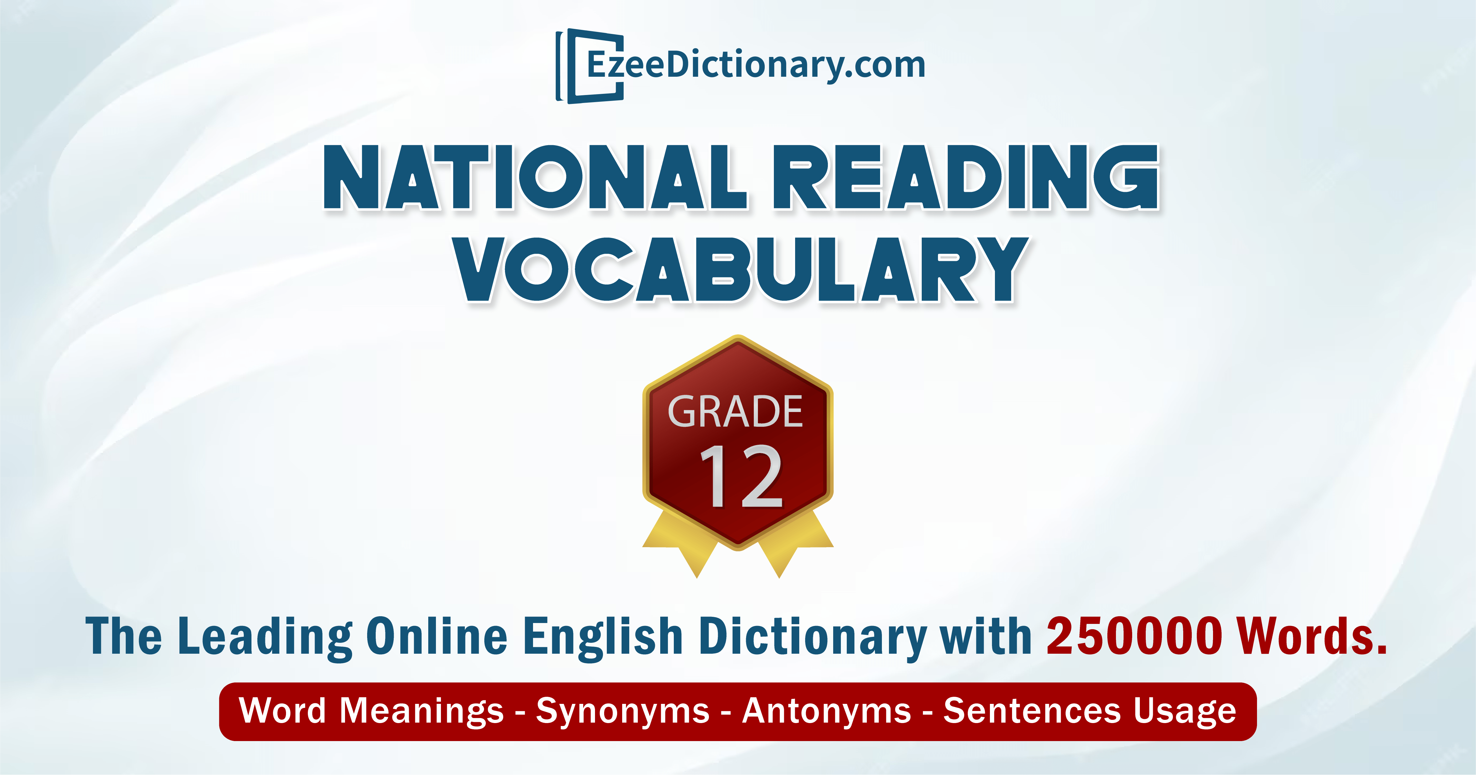 National Reading Vocabulary Grade 12 with Week 1 Ezeedictionary