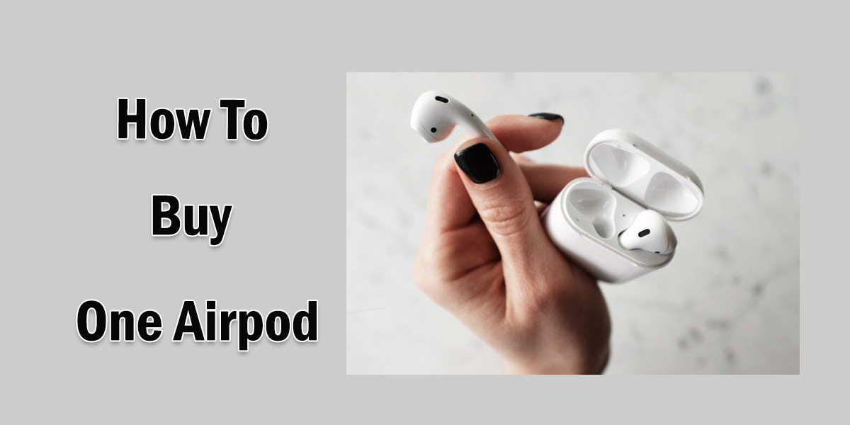 How To Buy One AirPod? Headphone Day