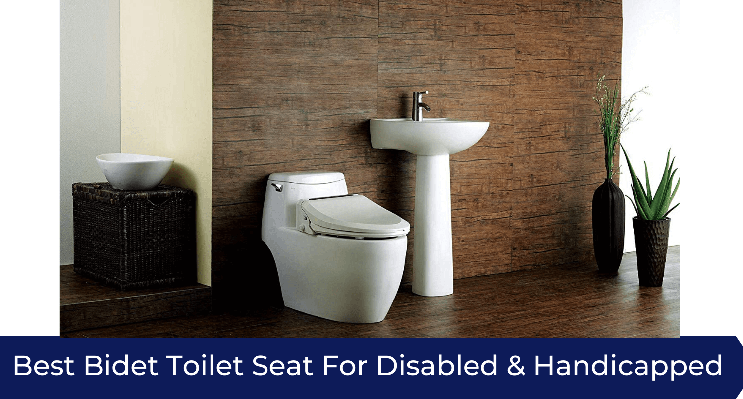 What Is The Best Bidet Seat For Amputees, Disabled And The Elderly