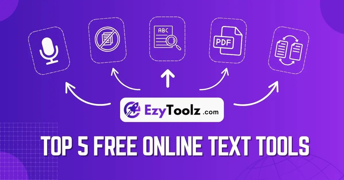 Top 5 Free Online Text Tools for Writers and Students