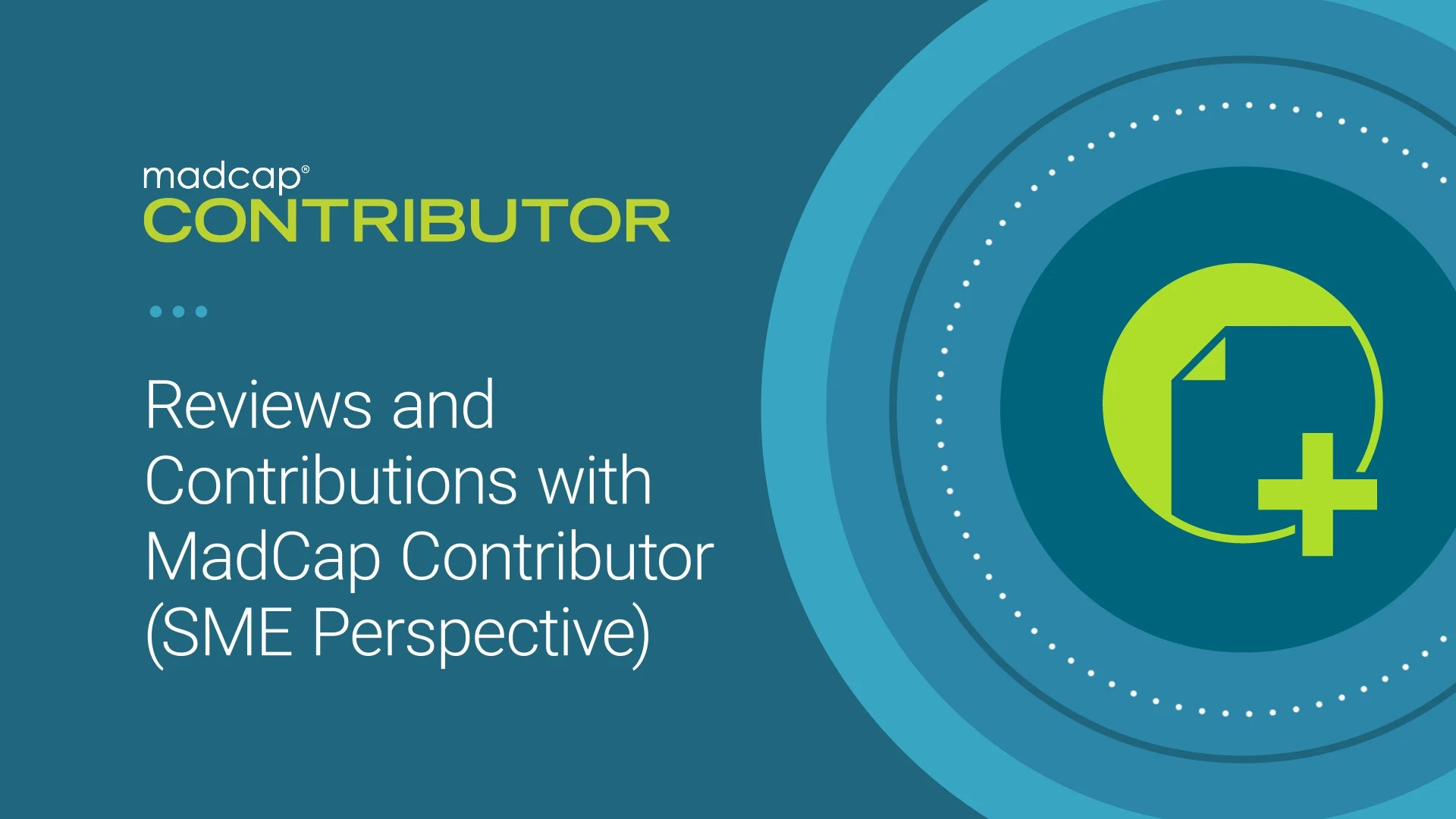 MadCap Contributor Videos MadCap Software