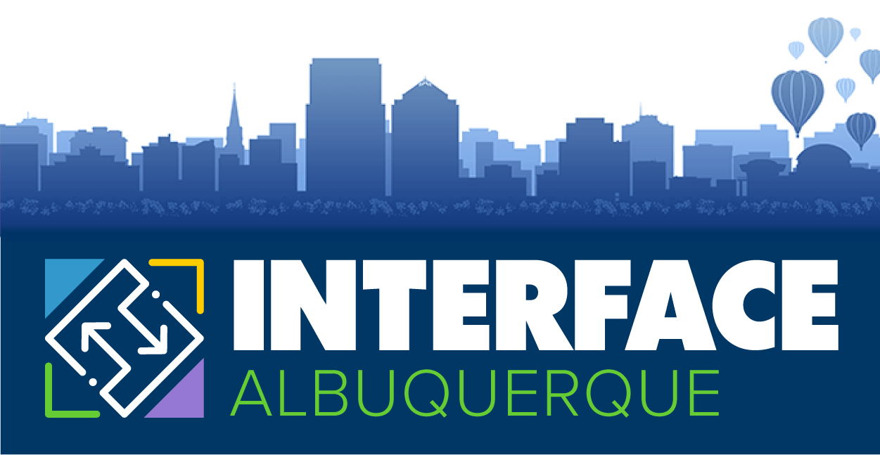Albuquerque Events July 2023 INTERFACE Albuquerque July 28th, 2022