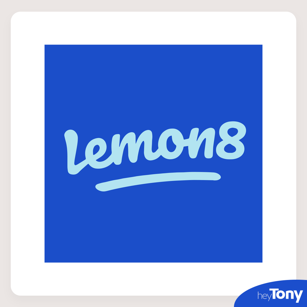 Lemon8: An App To Look Out For - HeyTony