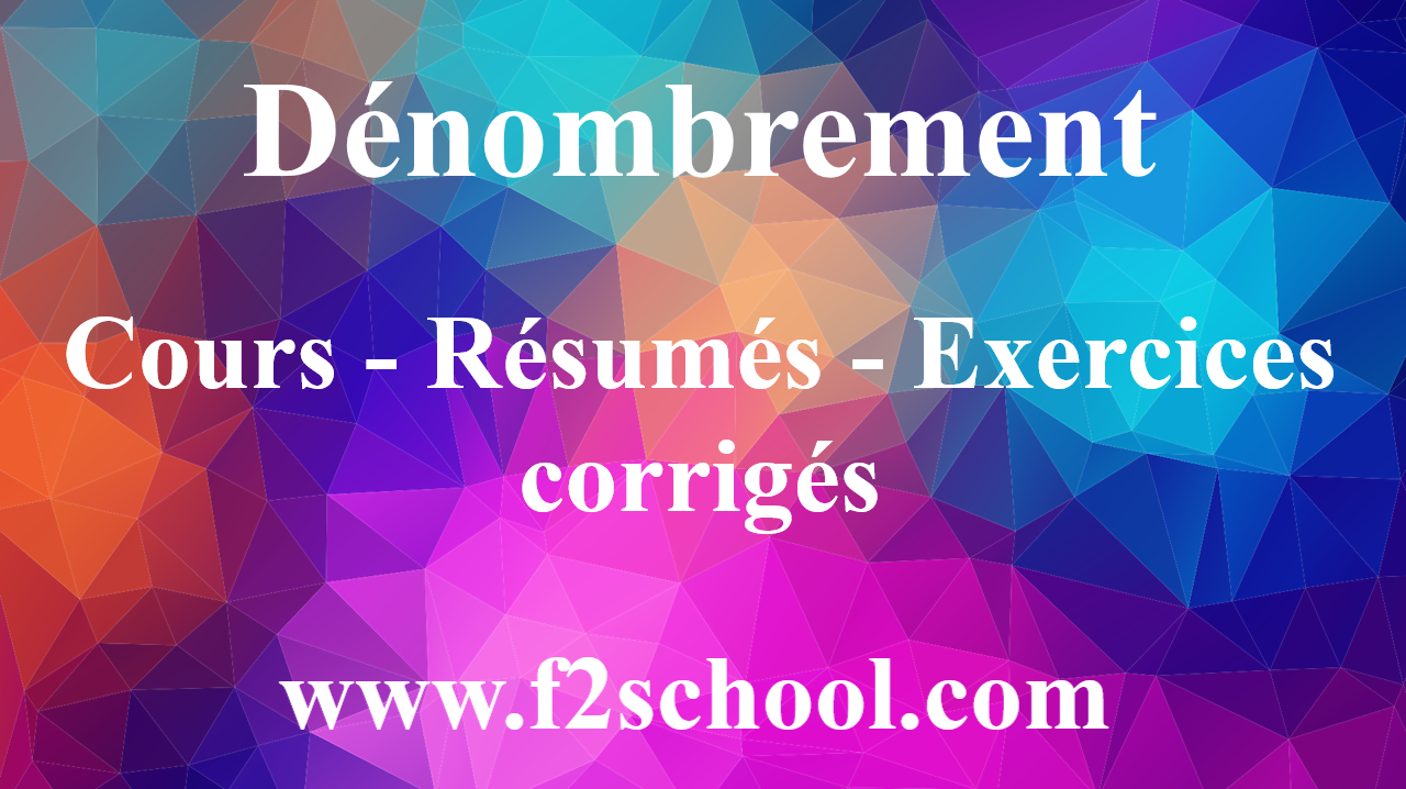Cours dénombrement première s pdf F2School