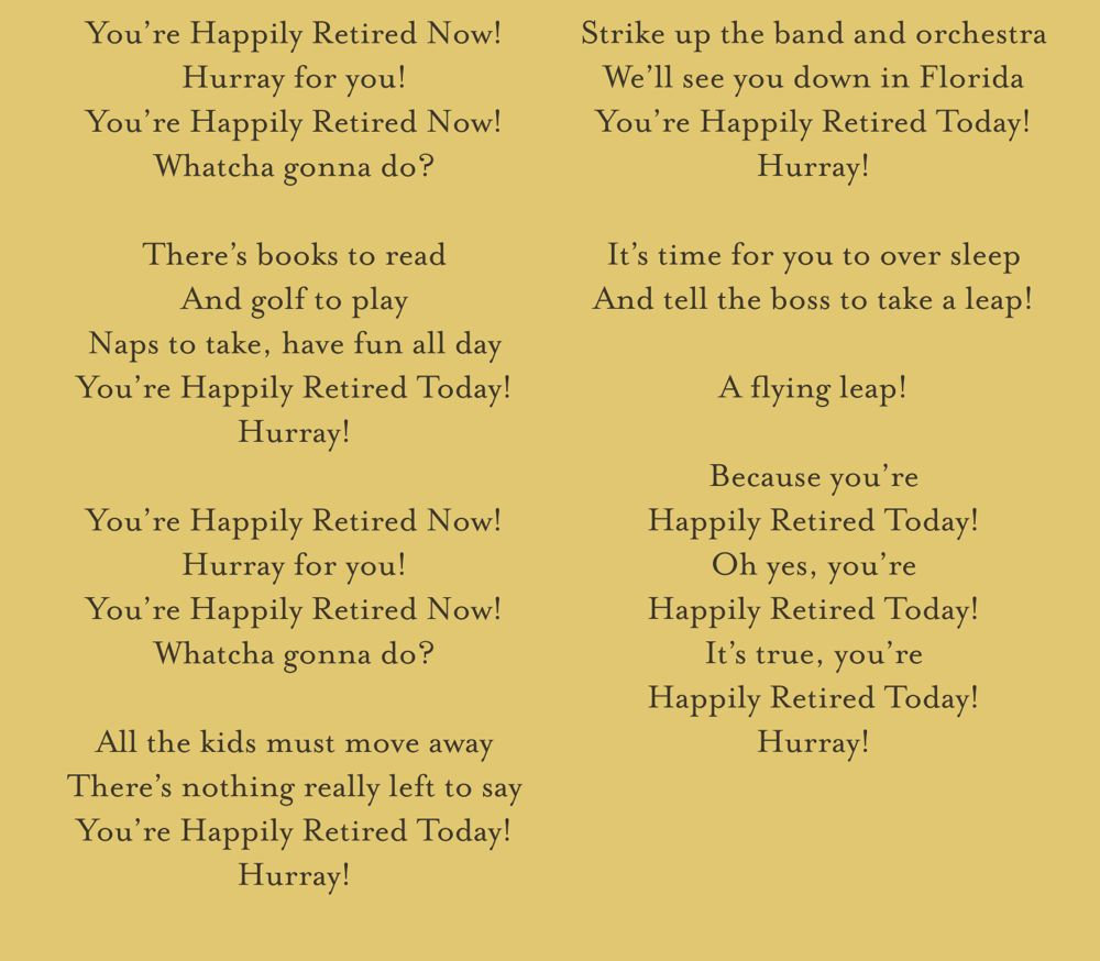 Happily Retired Now! (The Happy Retirement Song) The Early Bird Specials