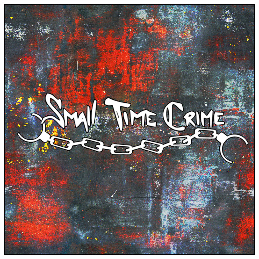 Dirty old something EP Small Time Crime