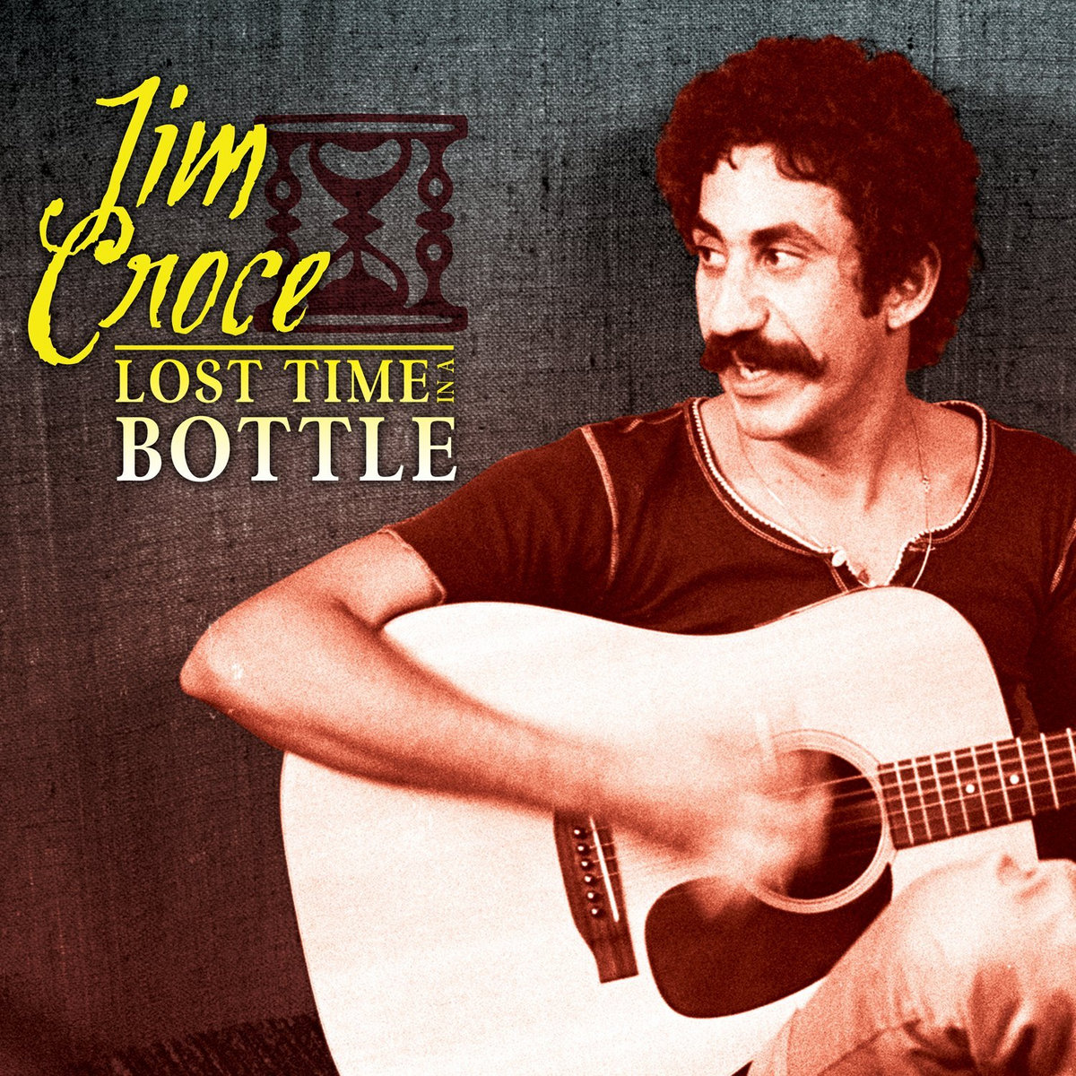 Jim Croce Lost Time In A Bottle Jim Croce CrocesStore