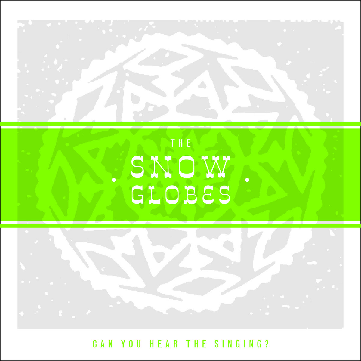 Can You Hear The Singing The Snow Globes