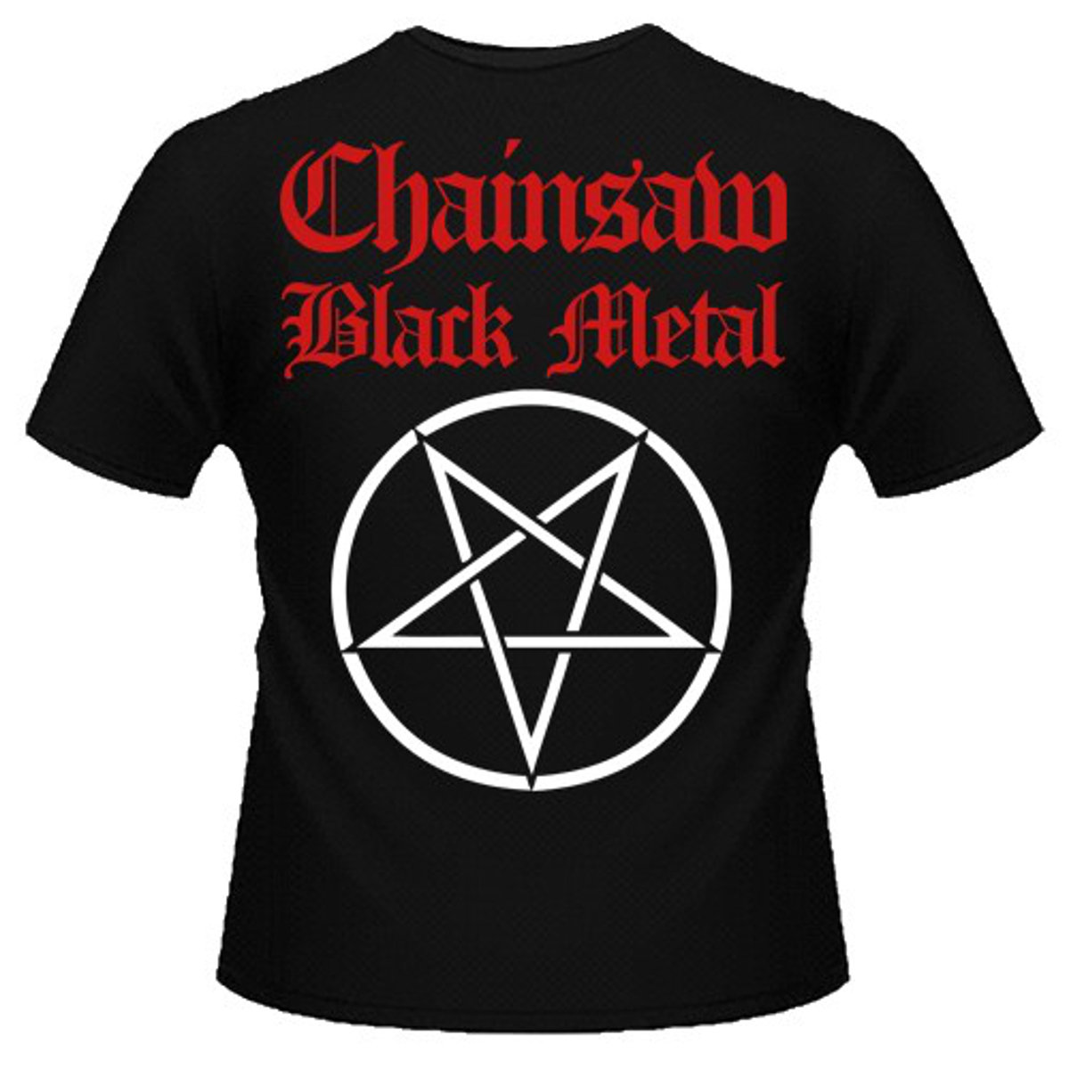 Chainsaw Black Metal TShirt (MADE TO ORDER) Tsjuder