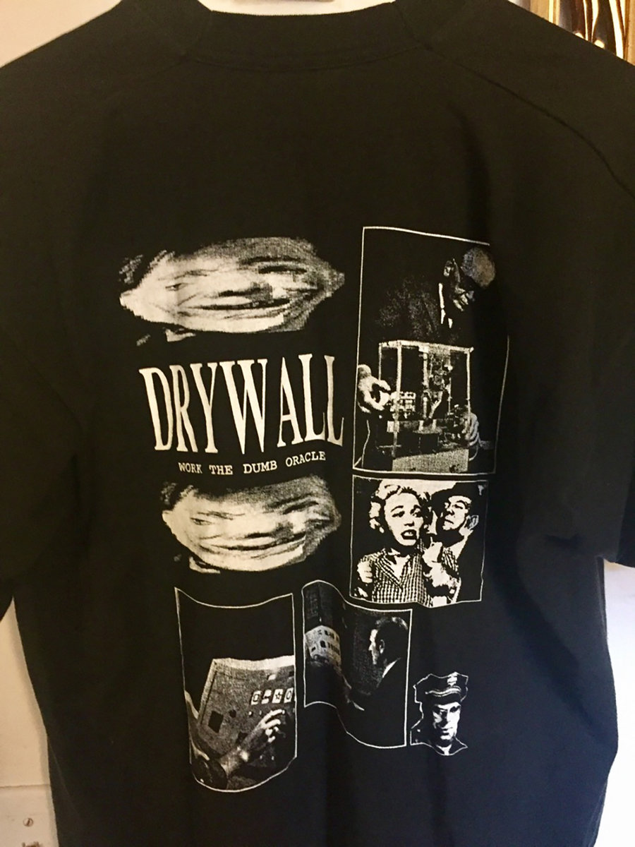 Drywall "work the dumb oracle" XL TShirt w/ "vintage surprise