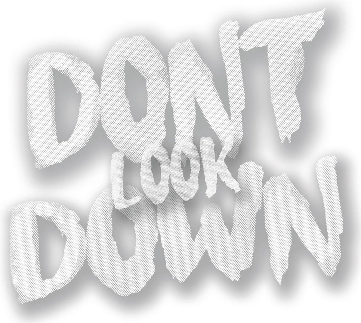 Perfect Don't Look Down