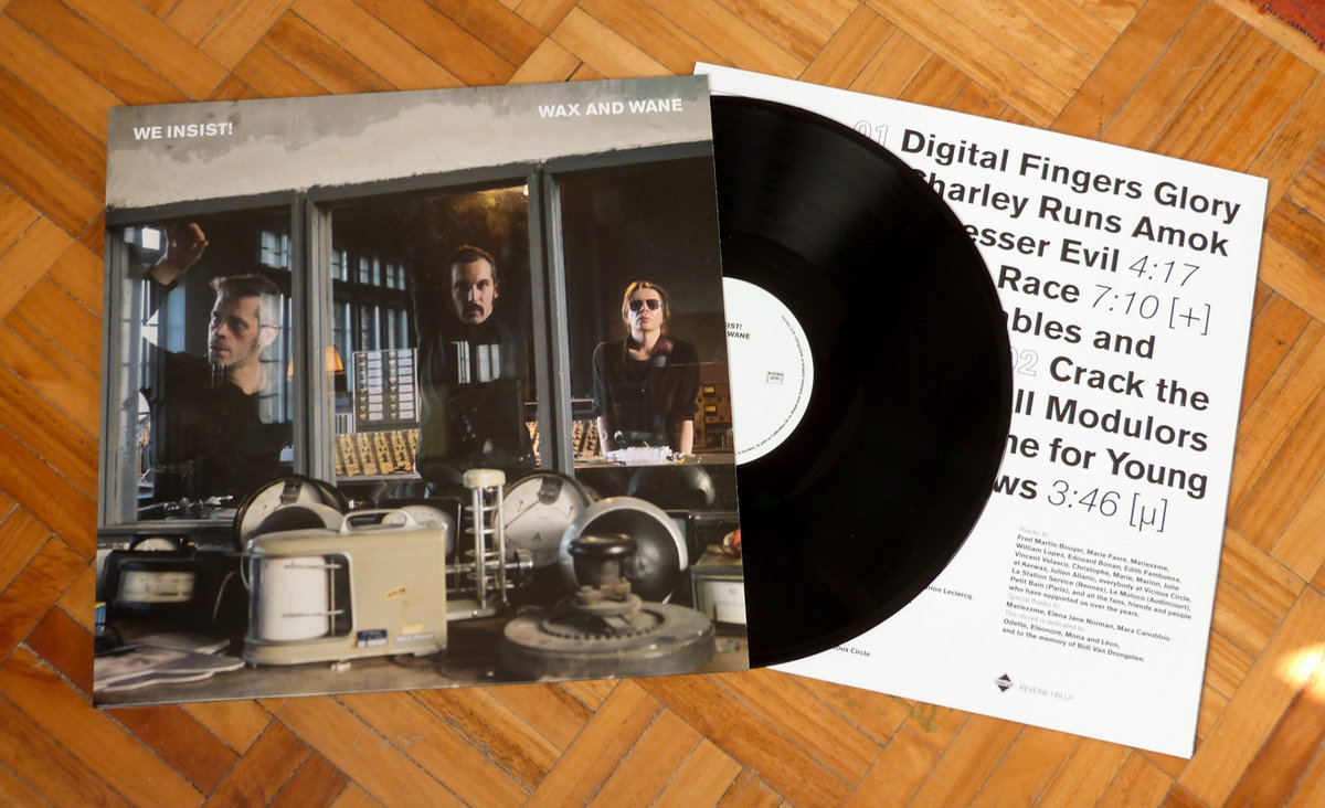 Wax and Wane (2017) We Insist!