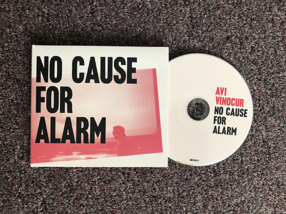 NO CAUSE FOR ALARM Avi Vinocur